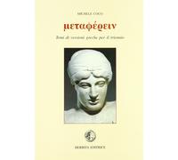 Metaferein. Temi di versioni greche per il triennio - [Herbita]