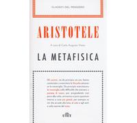 Metafisica - Aristotele - 2014 - UTET (Classici del pensiero)