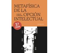 Metafísica de la opción intelectual