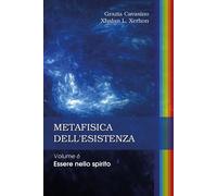 Metafisica dell'esistenza. Vol. 6: Essere nello spirito - Grazia