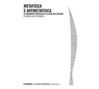 Metafisica e antimetafisica. Gli argomenti ontologici e le sfide dell'ateismo