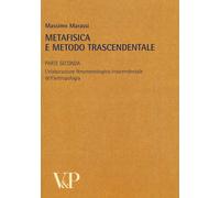 Metafisica e metodo trascendentale. Vol. 2 - AA.VV.