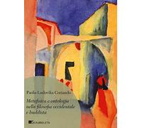 Metafisica e ontologia nella filosofia occidentale e buddista
