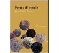 Metafisica e storia della metafisica. Vol. 28: Forme di mondo