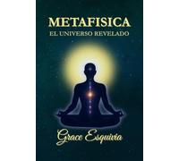 METAFISICA: El universo revelado