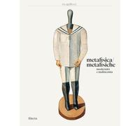 Metafisica / metafisiche. Modernità e malinconia
