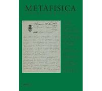 Metafisica. Quaderni della Fondazione Giorgio e Isa de Chirico (2021). Vol. 20-21