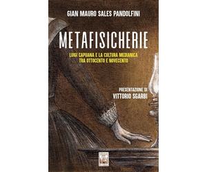 Metafisicherie. Luigi Capuana e la cultura medianica tra Ottocento e Novecento