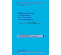 Metafore illustrate e mindfulness nel trattamento delle dipendenze