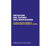 Metafore sul futuro dell'educazione - Paparella N. (cur.)