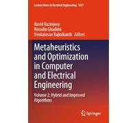 Metaheuristics and Optimization in Computer and Electrical Engineering: Volume 2: Hybrid and Improved Algorithms: 1077