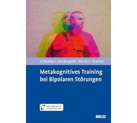 Metakognitives Training bei Bipolaren Störungen: Mit E-Book inside und Arbeitsmaterial