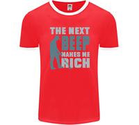 Metal Detecting The Next Beep Funny Uomo Ringer T-Shirt FotL