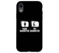 Metal Detection di tua figlia Mia figlia Funny Dirt Fishing Custodia per iPhone XR