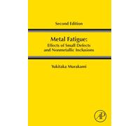 Metal Fatigue - Yukitaka Murakami - Elsevier, 2019