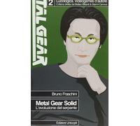 Metal Gear Solid. L'evoluzione del serpente - Fraschini Bruno