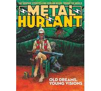 Metal Hurlant: Old Dreams, Young Visions