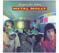 Métal Molly - Surgery for Zebra