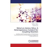 Metal on Amino Silica: A Heterogeneous Catalyst for Coupling Reaction: Synthesis and Characterization of Ru(II)-Amino Functionalized Silica as Heterogeneous Catalyst for Coupling Reaction