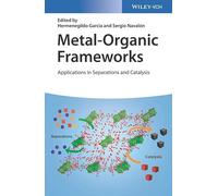 Metal-Organic Frameworks: Applications in Separations and Catalysis