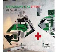 Metaleone's abstreet 2005 / 2023