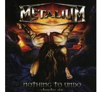 Metalium – Nothing To Undo - Chapter Six – CD