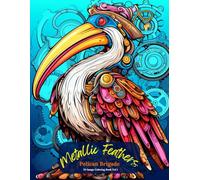Metallic Feathers: Pelican Brigade Coloring Book Vol 1