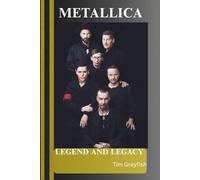 METALLICA: LEGEND AND LEGACY