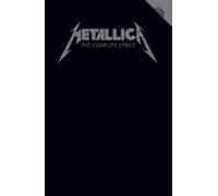 Metallica - The Complete Lyrics - 3rd Edition (Tascabile)