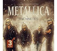 Metallica - The Nineties - Radio Broadcast