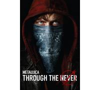 Metallica - Through the Never (DVD) James Hetfield Lars Ulrich Kirk Hammett