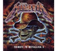 METALLICA.=TRIBUTE= - METAL MILITIA III