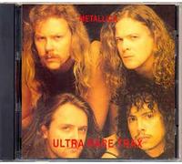 Metallica - Ultra Rare Trax