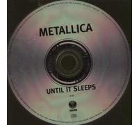 Metallica - Until It Sleeps