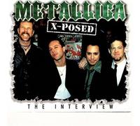 Metallica – X-Posed-Interview – The Orchard