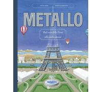 Metallo. Dal cuore della terra alla civiltà umana - 2023 - Nomos