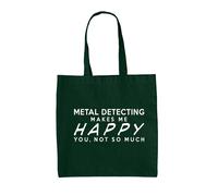 Metallo Scoperta Makes Me Happy, You Not So Much - Borsa Tote IN Tela - Detector