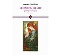 Metamorfosi del mito-Métamorphose du mythe-The myth metamorphosis