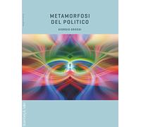 Metamorfosi del politico