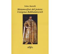 Metamorfosi del potere: l'enigma Bekbulatovich - [Edifir]