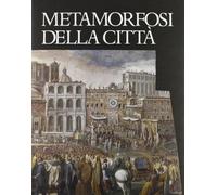 Metamorfosi della città