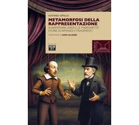 Metamorfosi della rappresentazione. Shakespeare, Verdi e le marionette: st...
