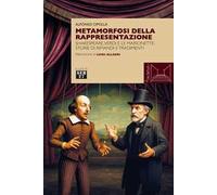 Metamorfosi della rappresentazione. Shakespeare, Verdi e le marionette: storie di rimandi e tradimenti
