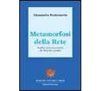 Metamorfosi della rete. Analisi socio-economiche sul web che cambia