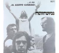 Metamorfosi - ...E Fu Il Sesto Giorno