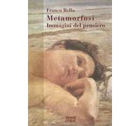 Metamorfosi. Immagini del pensiero