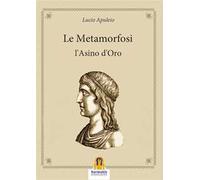 Metamorfosi. L'asino d'oro