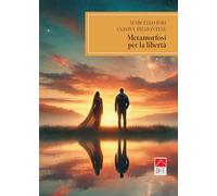 Metamorfosi per la libertà