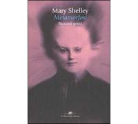 Metamorfosi: racconti gotici