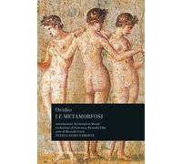 Metamorfosi. Testo latino a fronte - Ovidio P. Nasone